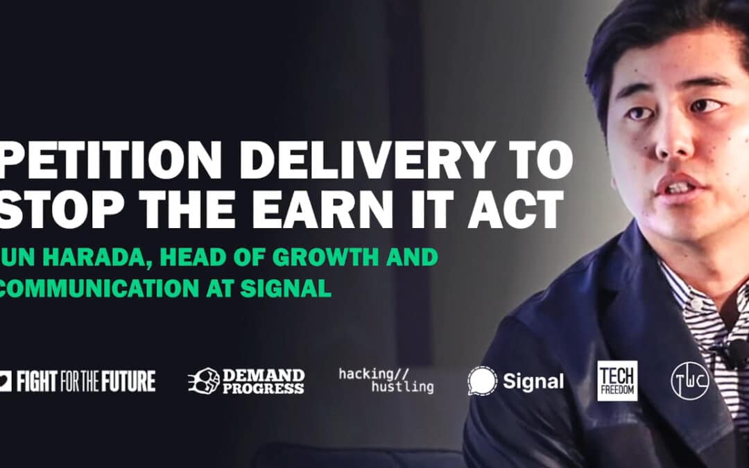 EARN IT Act letter delivery highlight 