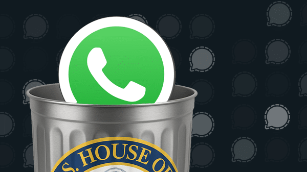 U.S. House of Representatives bans WhatsApp – Signal named as secure alternative